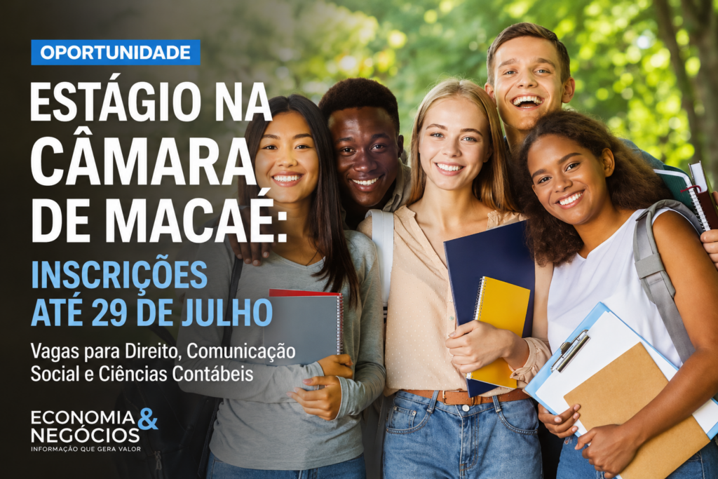 Câmara de Macaé abre processo seletivo para estágio com bolsa de R$ 2,4 mil; inscrições seguem até 29 de julho